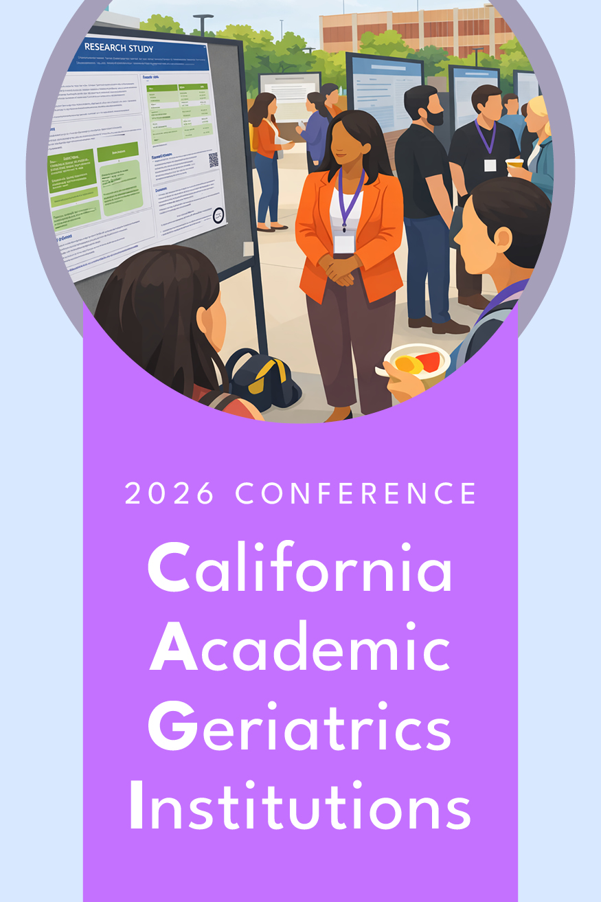 California Academic Geriatrics Institutions Annual Conference (CAGI) 2026 Banner